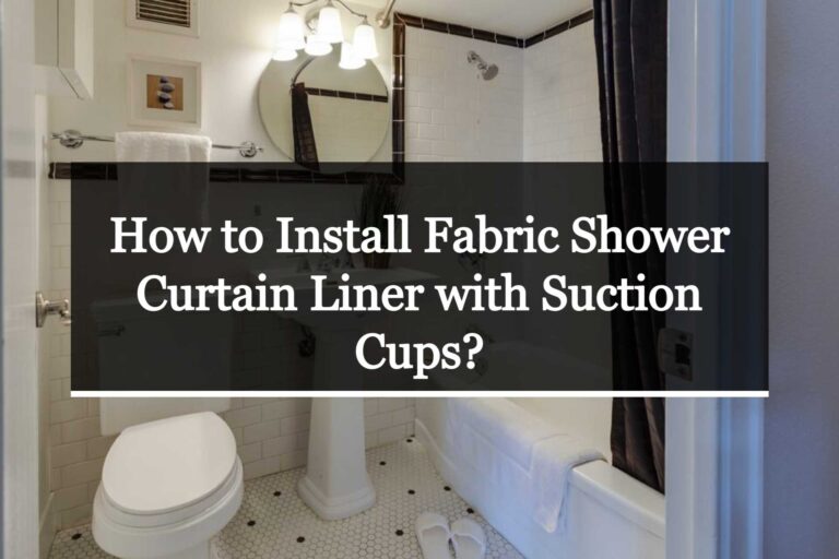 Fabric Shower Curtain Liner with suction cups